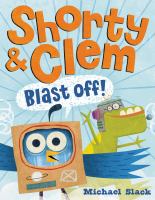 shorty and clem blast off book cover image with link to catalog record