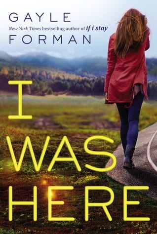 I was here by by Gayle Forman book cover