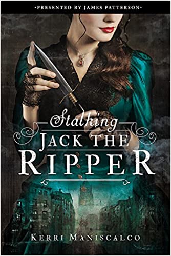 Stalking jack the ripper by Kerri Maniscalco book cover